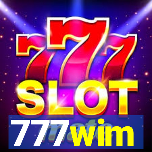 777wim