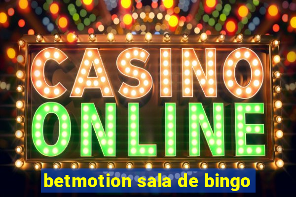 betmotion sala de bingo