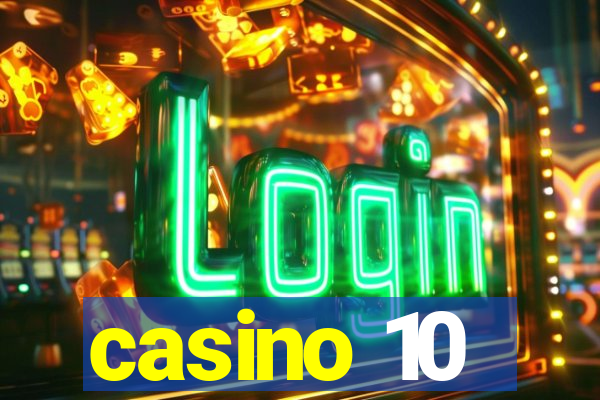 casino 10