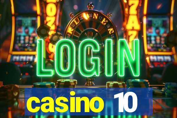 casino 10