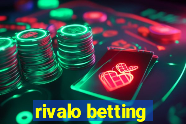 rivalo betting