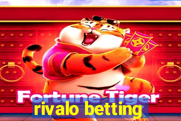 rivalo betting