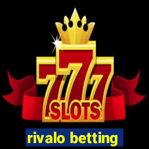 rivalo betting