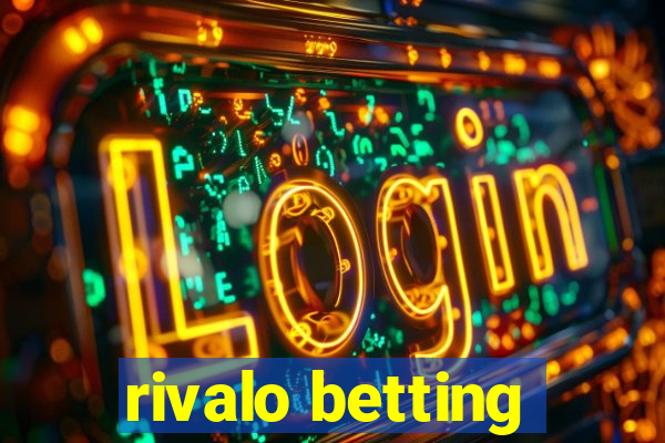 rivalo betting