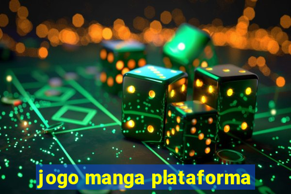 jogo manga plataforma