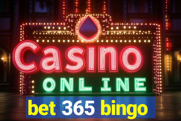 bet 365 bingo