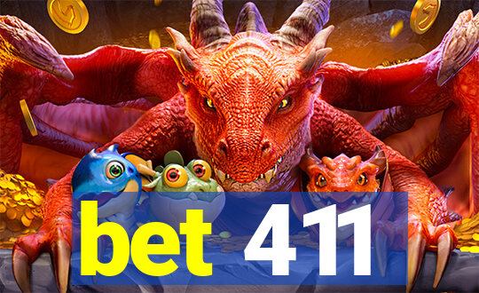 bet 411