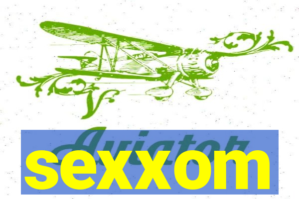 sexxom