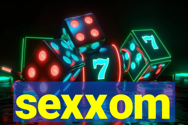 sexxom