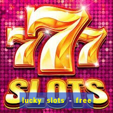 lucky slots - free casino game