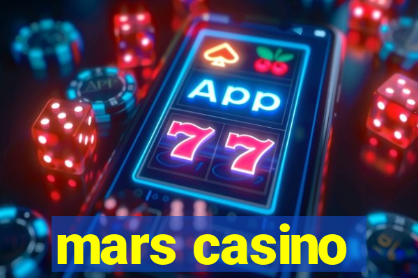 mars casino