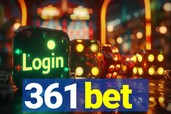 361 bet