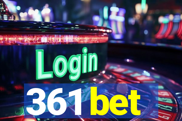 361 bet