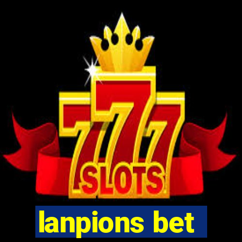 lanpions bet