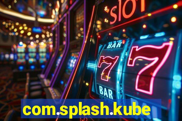 com.splash.kubetcontrollight186.