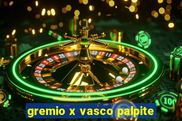 gremio x vasco palpite