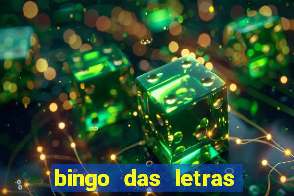 bingo das letras para imprimir colorido