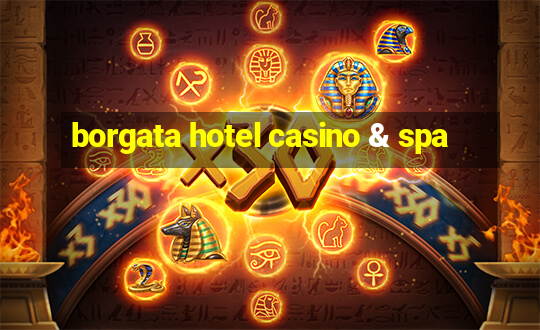 borgata hotel casino & spa