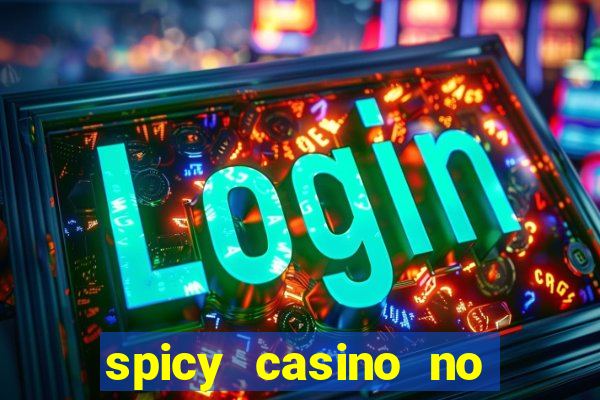 spicy casino no deposit bonus