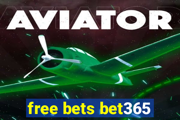 free bets bet365