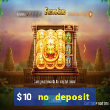 $10 no deposit mobile casino 2019