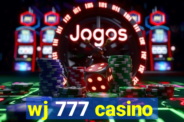 wj 777 casino