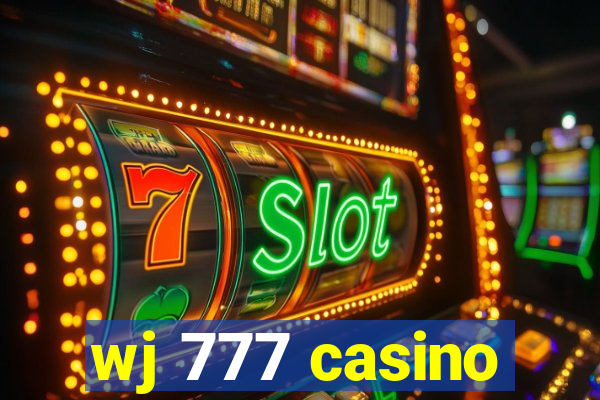 wj 777 casino