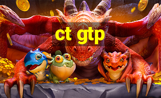 ct gtp