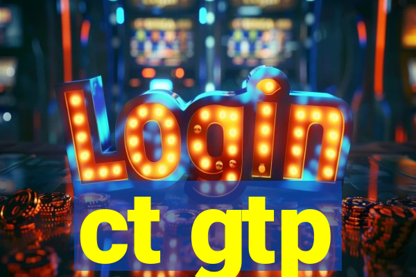 ct gtp