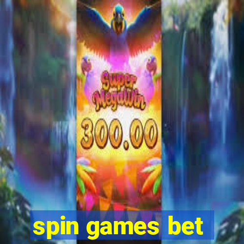 spin games bet