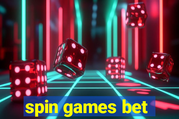 spin games bet