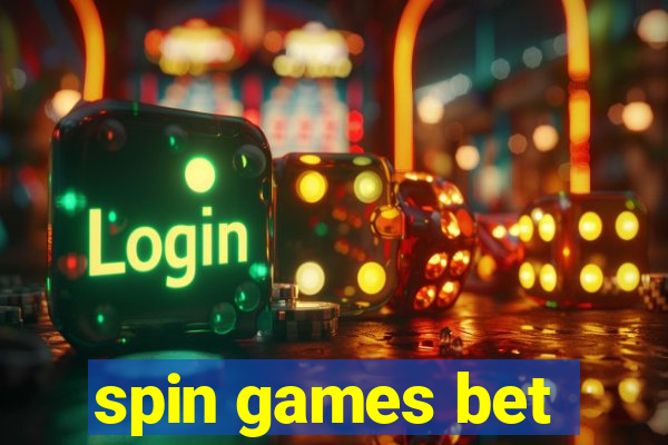 spin games bet