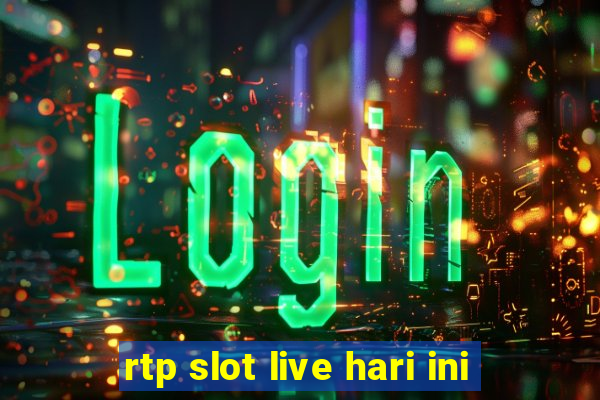 rtp slot live hari ini