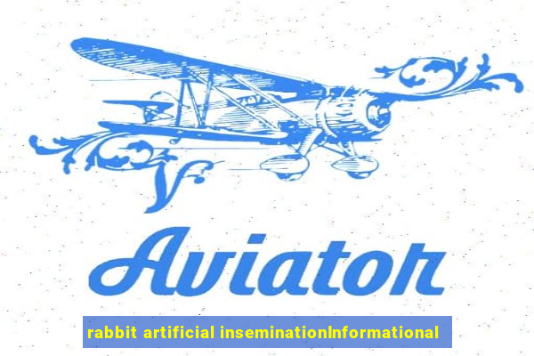 rabbit artificial inseminationInformational