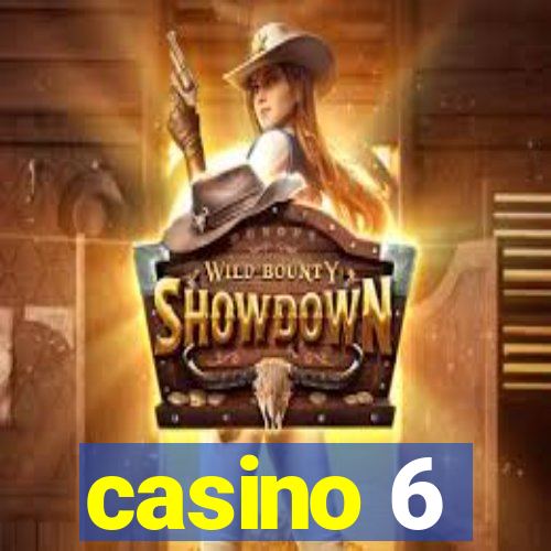 casino 6