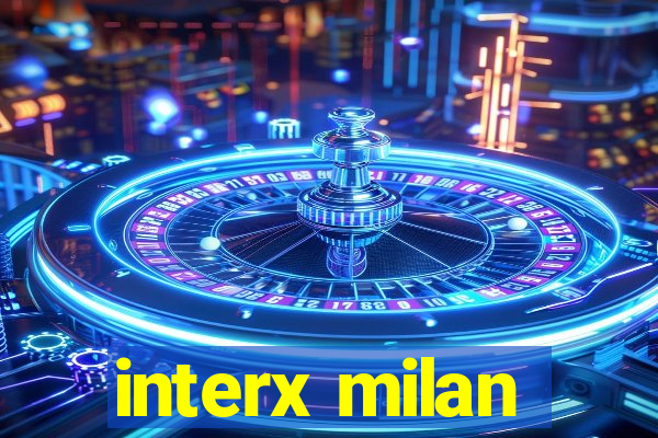 interx milan