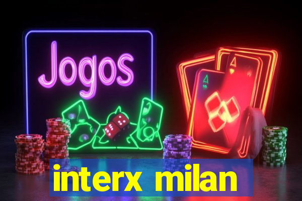 interx milan