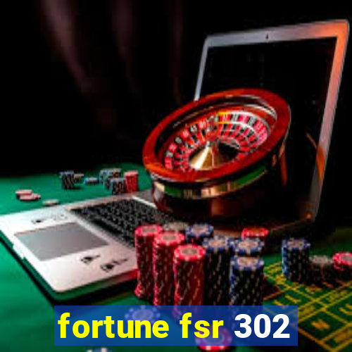 fortune fsr 302