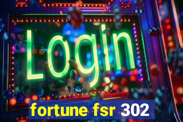 fortune fsr 302