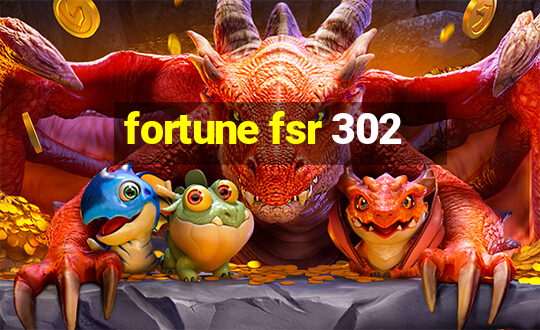 fortune fsr 302