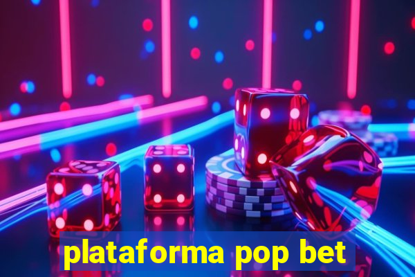 plataforma pop bet