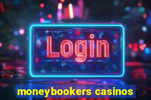 moneybookers casinos