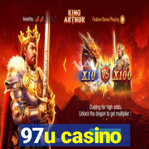 97u casino