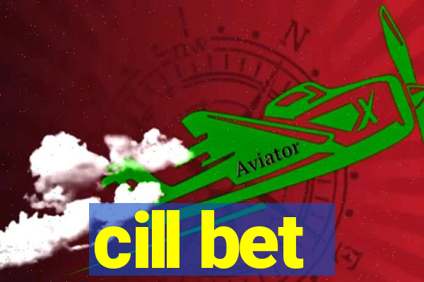 cill bet