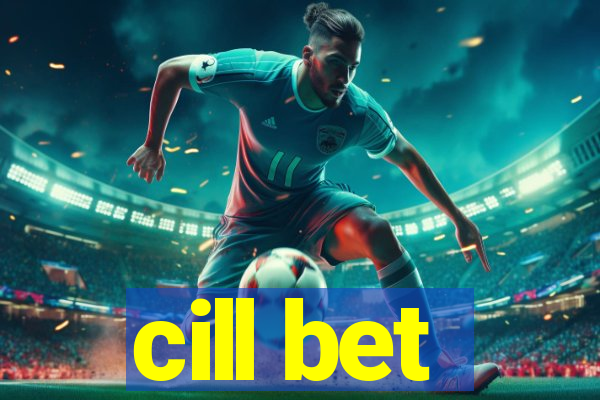 cill bet