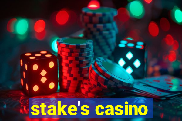 stake's casino