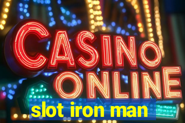 slot iron man