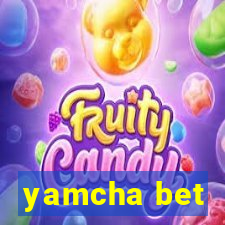 yamcha bet