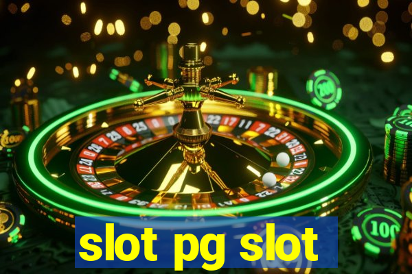 slot pg slot