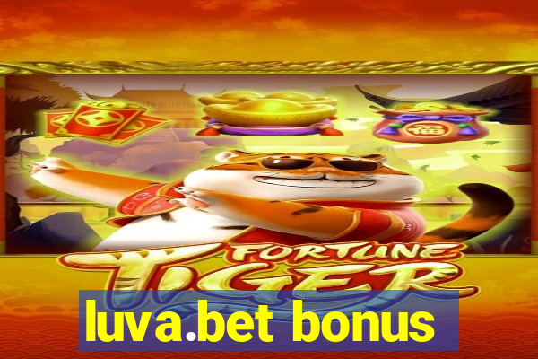 luva.bet bonus